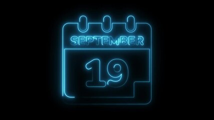 Neon calendar animation september 19th date reminder digital display black background event schedule important day