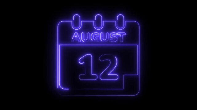 August 12 neon calendar date reminder animation for event promotion and special occasion