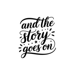 And the story goes on. Vector Design Isolated on White Background