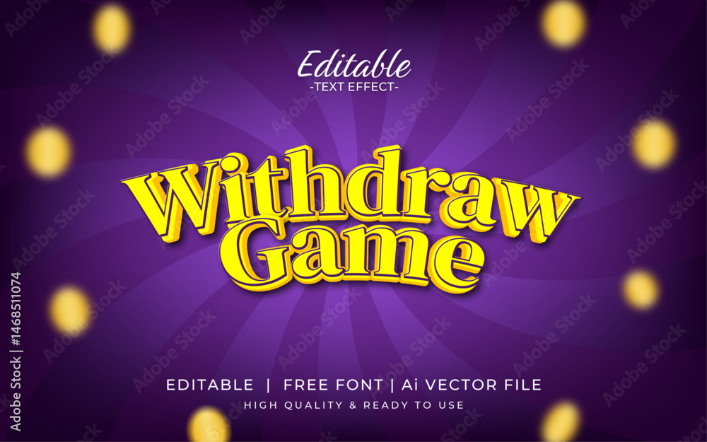 Poster editable text style effect - withdraw game font