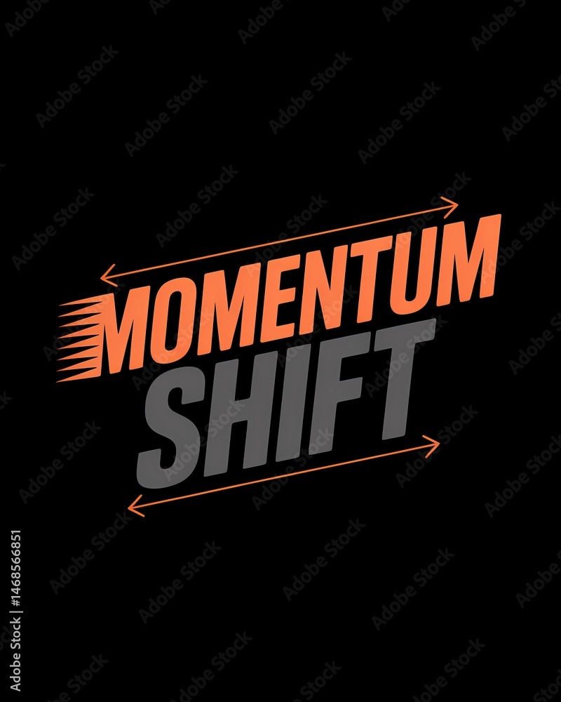 Poster dynamic design featuring the words momentum shift conveyed with angled text on a solid black