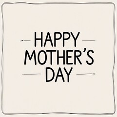 Fototapeta premium Happy Mother's Day A heartfelt greeting card design