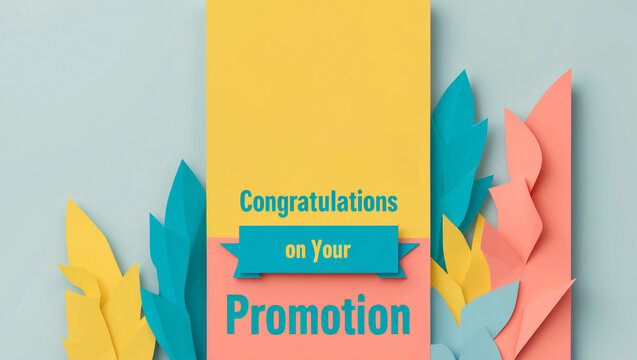 Career promotion greeting card highlighting professionalism and achievement featuring bright yellow, aqua blue, and coral color showing message that reads Congratulations on your promotion