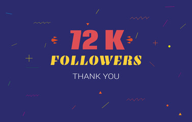 72 k followers thank you. 72000 subscribers vector illustration social media post subscribers