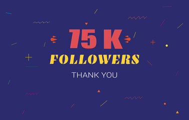 75 k followers thank you. 75000 subscribers vector illustration social media post subscribers