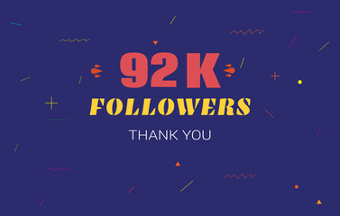 92 k followers thank you. 92000 subscribers vector illustration social media post subscribers