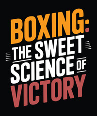 Boxing the sweet science of victory motivational graphic on black background