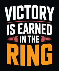 Victory is earned in the ring boxing motivation design element vector