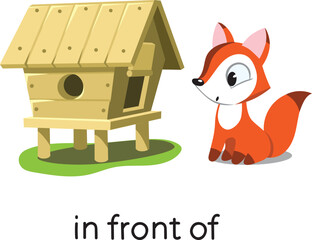 Preposition of place. Fox IN FRONT OF the henhouse