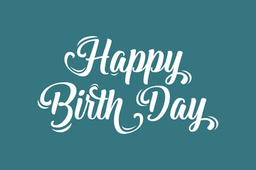 Happy birthday typography vector art, birthday celebration vector, Happy birthday decorative lettering text vector, Handwritten happy birthday typography vector design.