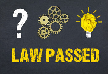 Law Passed	
