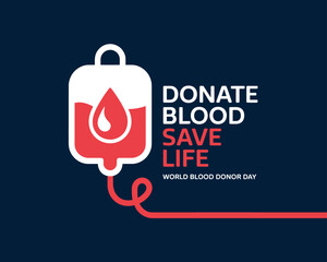 Donate blood save life World Blood Donor Day graphic design
