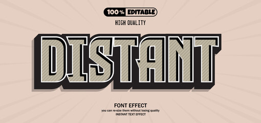 Distant text effect. Editable text effect