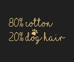 80% cotton 20 % dog here, Cute and fun dog-themed T-shirt design, perfect for pet lovers and dog owners. Ideal for apparel, gifts, and casual wear.