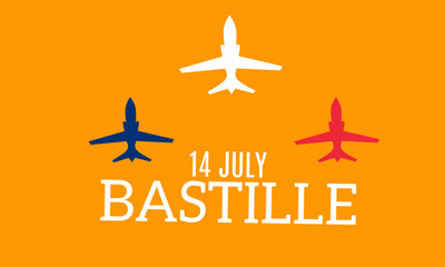 Creative advertising design Happy Bastille Day, Happy Bastille Day, July 14, vector, with planes decorating the sky