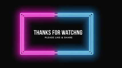 Neon Thanks For Watching Frame.
