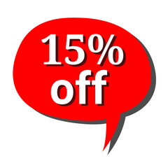 Fifteen Percent Off Sale Discount Offer, Red Bubble Speech Graphic