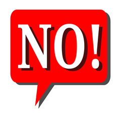 Red Speech Bubble with a Bold White 'NO!' -  A Powerful Graphic for Saying No, Rejection, Denial, and Refusal