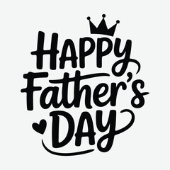 Happy Father’s Day  T-Shirt Design, father day t shirt, typographic quotes design vector