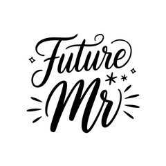 Fototapeta premium Future Mr. Vector Design Isolated on White Background