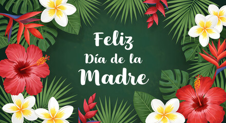 Tropical Mother's Day Greetings: Floral Celebration