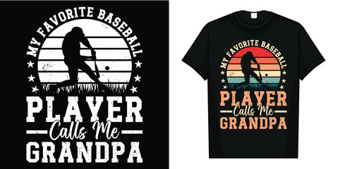 My Favorite Baseball Player Calls Me Grandpa Father's Day T-Shirt