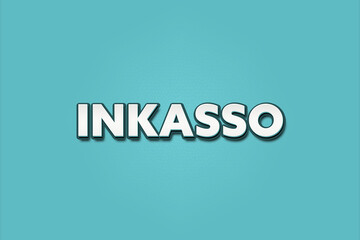 Inkasso (Debt collection) - A turquoise banner illustration with white text.