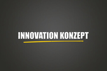 Innovation Konzept (Innovation concept) - A blackboard with white text.
