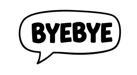 Bye Bye Speech Bubble Graphic