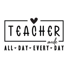 Teacher Appreciation Life T-Shirt Design.