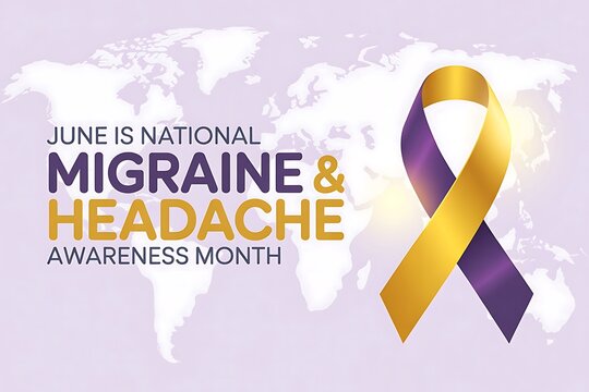 June is National Migraine Headache Awareness Month: A global campaign highlighting the impact of migraine and headache.