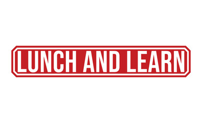 Bold Red Sign Reads Lunch and Learn with White Text on White Background