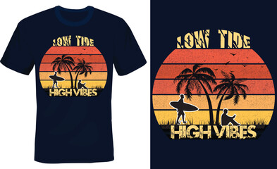 Beach Lifestyle T-Shirt Design – "Low Tide High Vibes"

