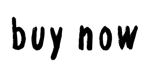 Buy now lettering Handwritten word Modern brush calligraphy Template for marketing ad, print, web, banner, poster, flyer Ink illustration