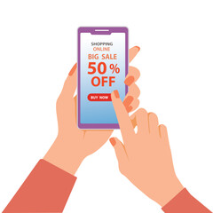 Shopping online big sale 50% off. Women's hands are holding the phone and pressing the buy now button. Flat vector illustration