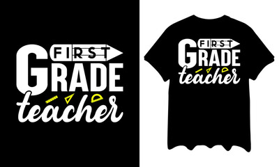 First grade teacher Custom t-shirt Printable Design Cut File for Cricut and Silhouette – Instant Download for DIY