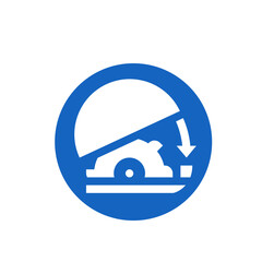 Depicts a circular saw cutting material with a guard and downward arrow in a blue circle sign