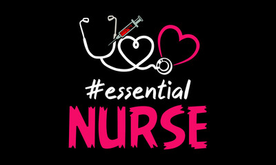 Essential nurse Custom t-shirt Printable Design Cut File for Cricut and Silhouette – Instant Download for DIY