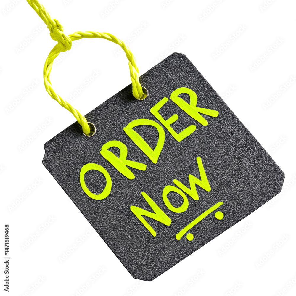 Poster eye-catching tag displaying urgency: order now for immediate purchases