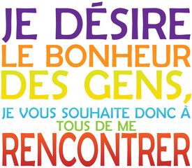 desire bonheur gens humour citation rencontrer souhaite drole