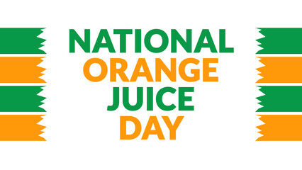 National Orange Juice Day text with side lines on a White background. Which is observed every year...