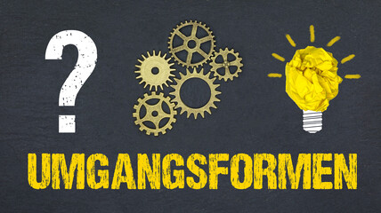 Umgangsformen	
