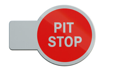Isolated Pit Stop Sign