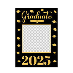 Graduate 2025 photo booth frame isolated on white. Graduation celebration selfie frame.  Graduation party photobooth props. Black and gold rom decorations. Vector template.