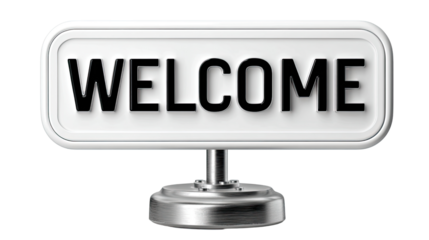 Welcome Sign: A striking metal-and-plastic sign displaying the word "WELCOME," elegantly positioned to greet and invite viewers with warmth and hospitality. 