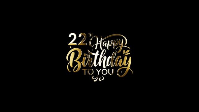 22th Happy Birthday Logo, 22th Logo, Happy 22 Years Birthday Videos For You