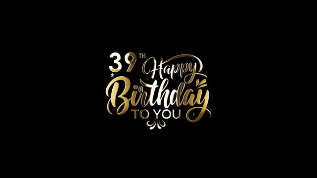 Golden 39th Birthday, Celebrate 39th Happy Birthday Logo Effects 