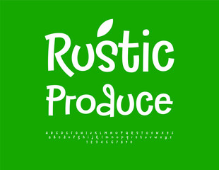 Vector Green template Rustic produce. Stylish Handwritten Font. White English Alphabet Letters and Numbers set.