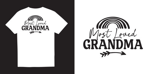 Most loved grandma tshirt design, Grandma SVG tshirt design, grandmother svg png, Cut Files for Cricut, grandparents day, Happy Mother Day