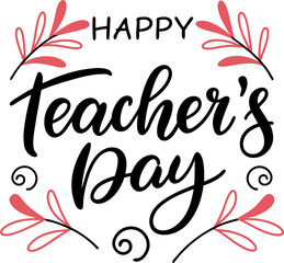 Happy Teacher's Day typography design with elegant script and decorative elements.